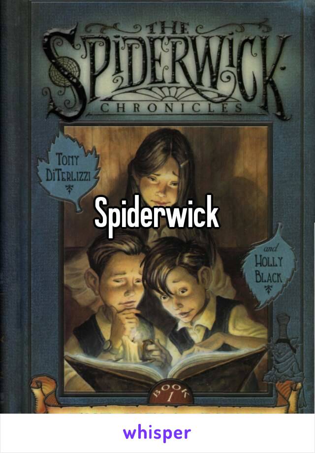 Spiderwick