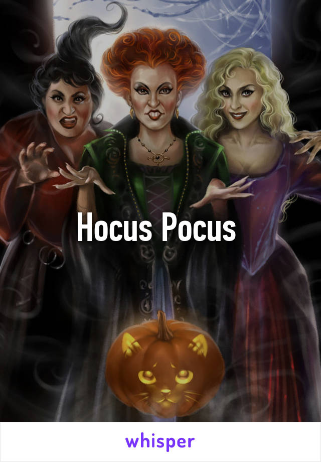 Hocus Pocus 