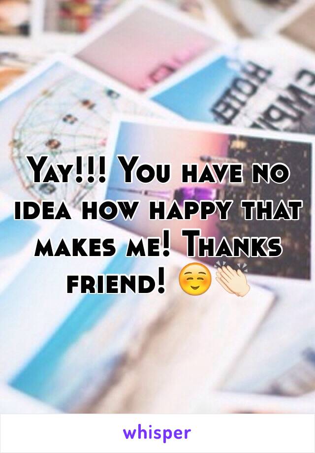 Yay!!! You have no idea how happy that makes me! Thanks friend! ☺️👏🏻