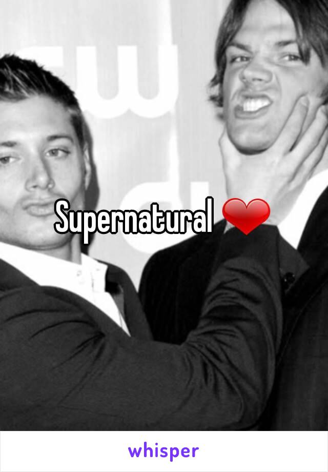 Supernatural ❤