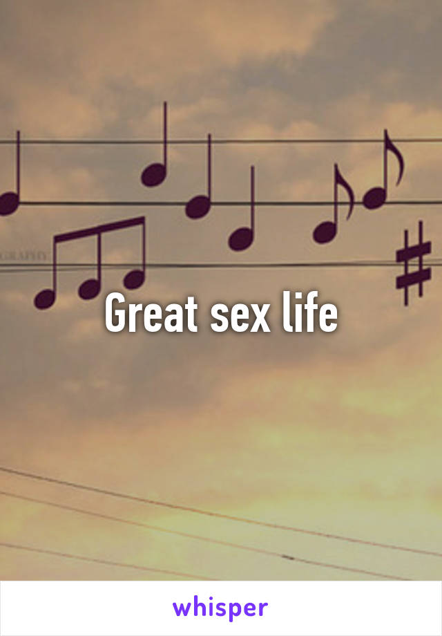 Great sex life
