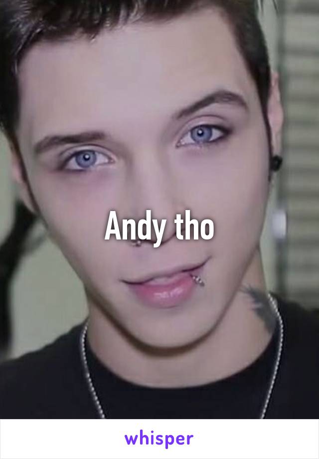 Andy tho