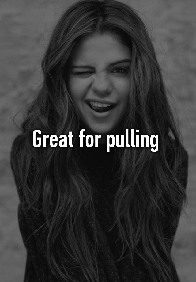 great-for-pulling