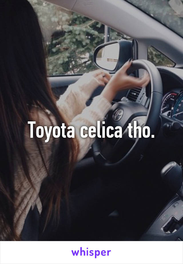 Toyota celica tho.