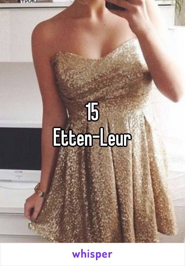 15
Etten-Leur