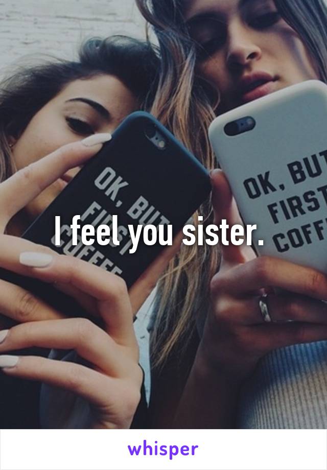 I feel you sister. 