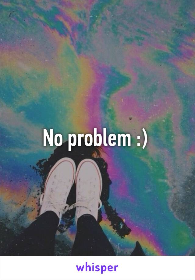 No problem :) 
