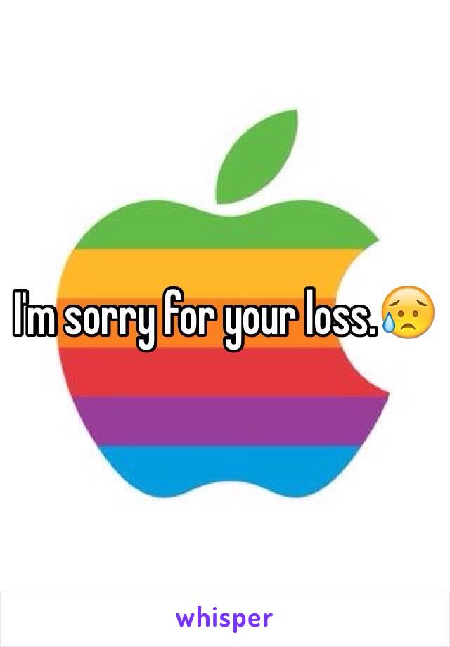 I'm sorry for your loss.😥