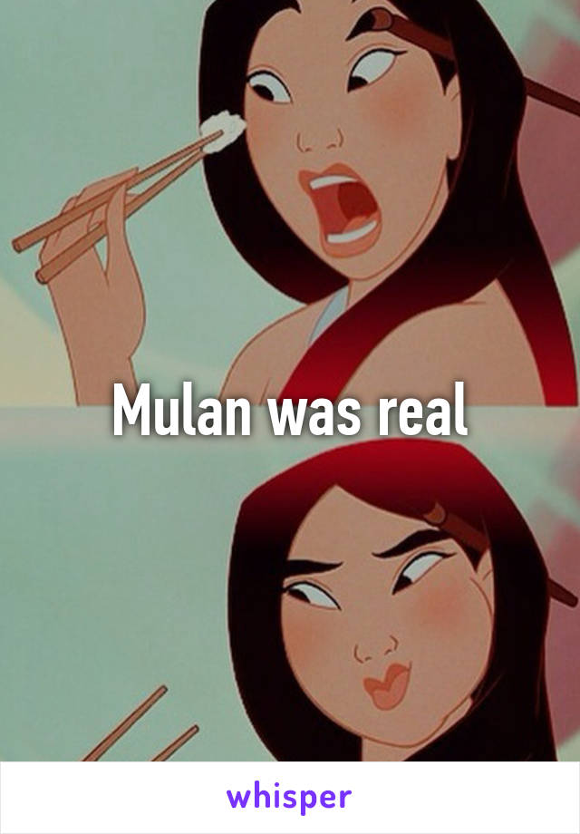 Mulan was real