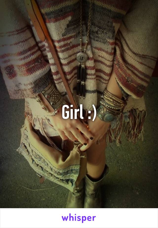 Girl :)