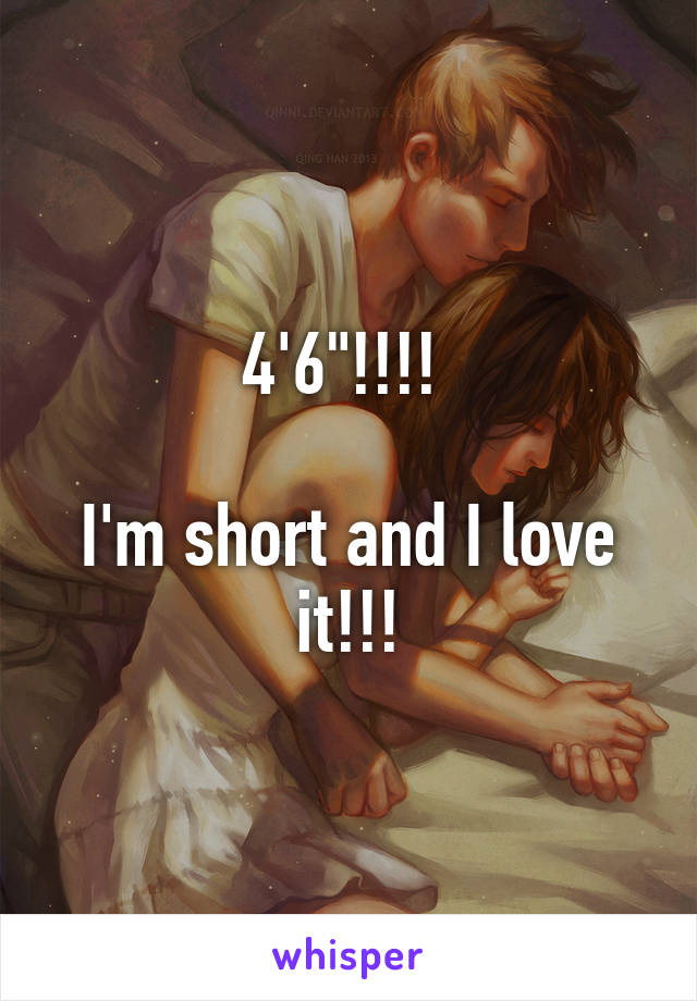 4'6"!!!! 

I'm short and I love it!!!