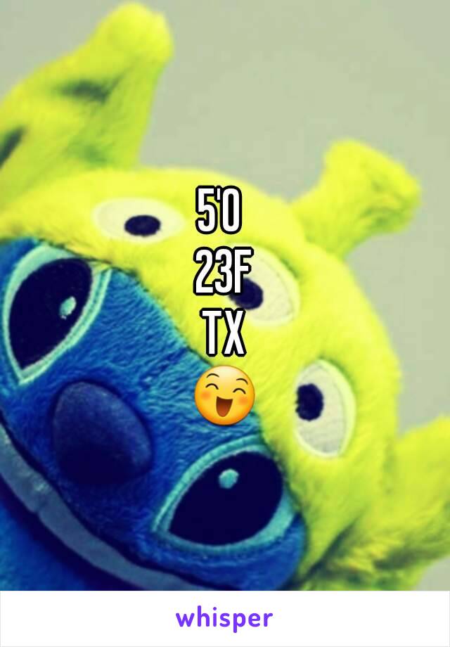 5'0 
23F
TX
😄