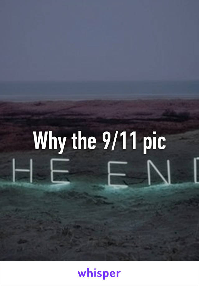 Why the 9/11 pic