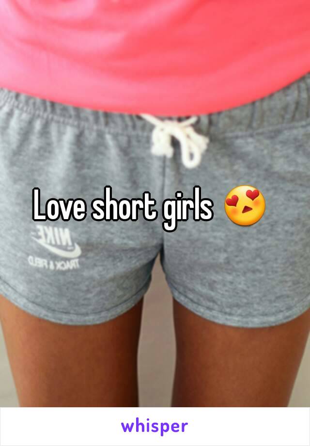 Love short girls 😍 