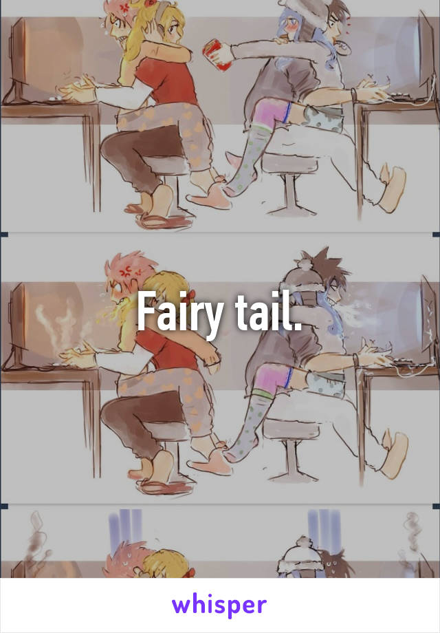 Fairy tail.