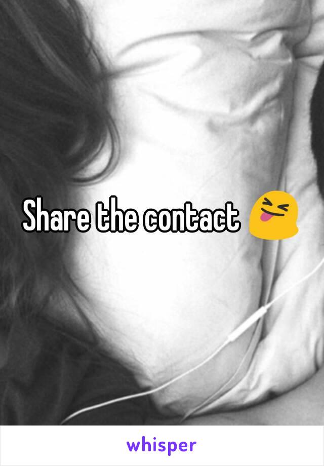 Share the contact 😝