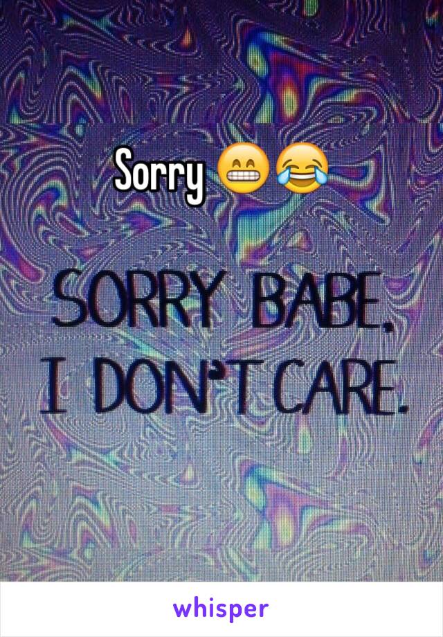 Sorry 😁😂