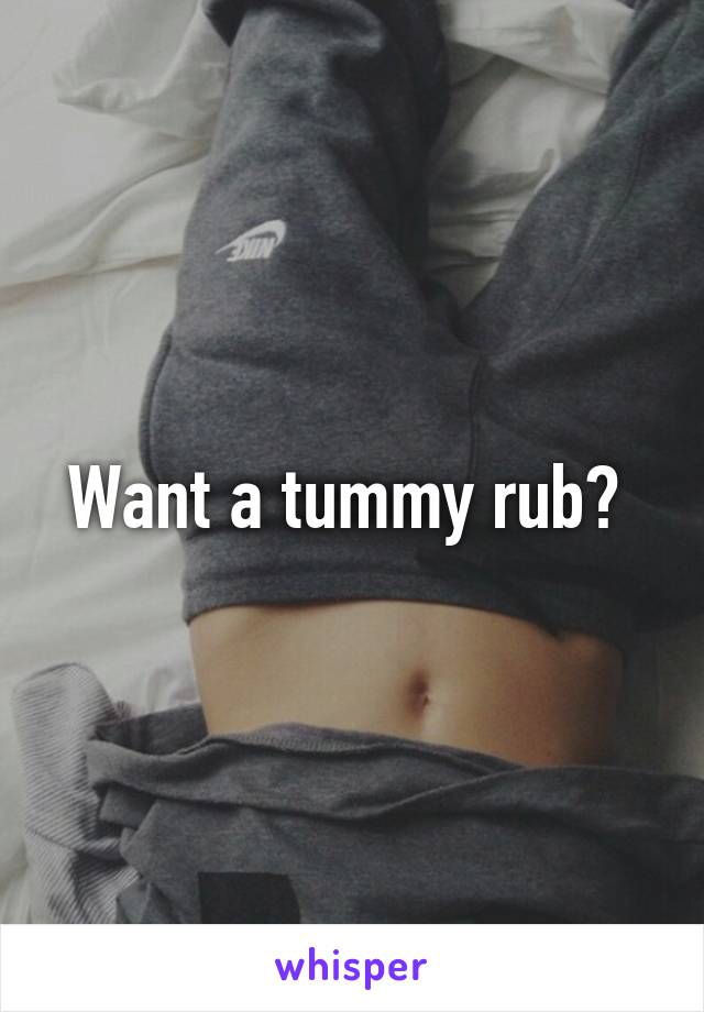 Want a tummy rub? 