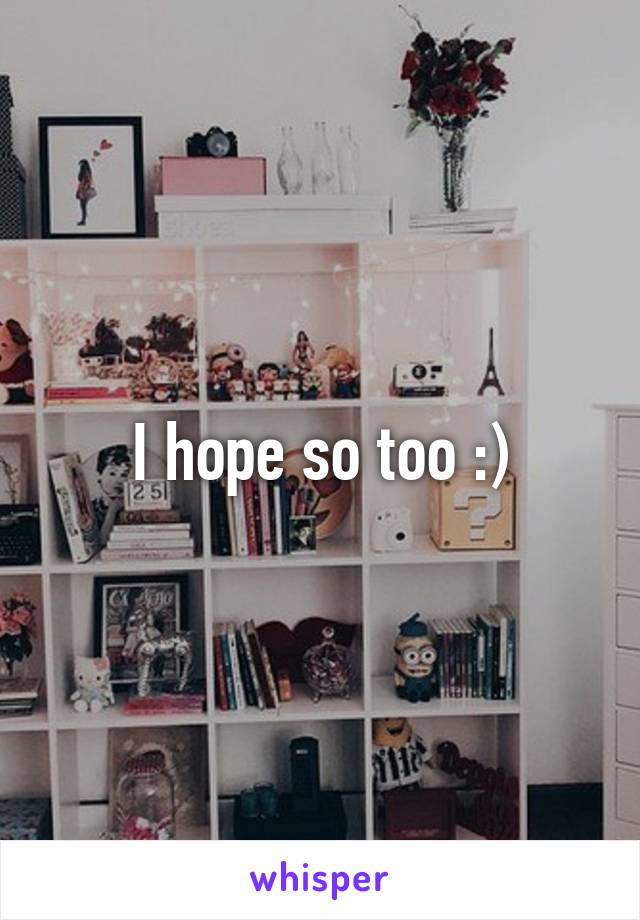 I hope so too :)