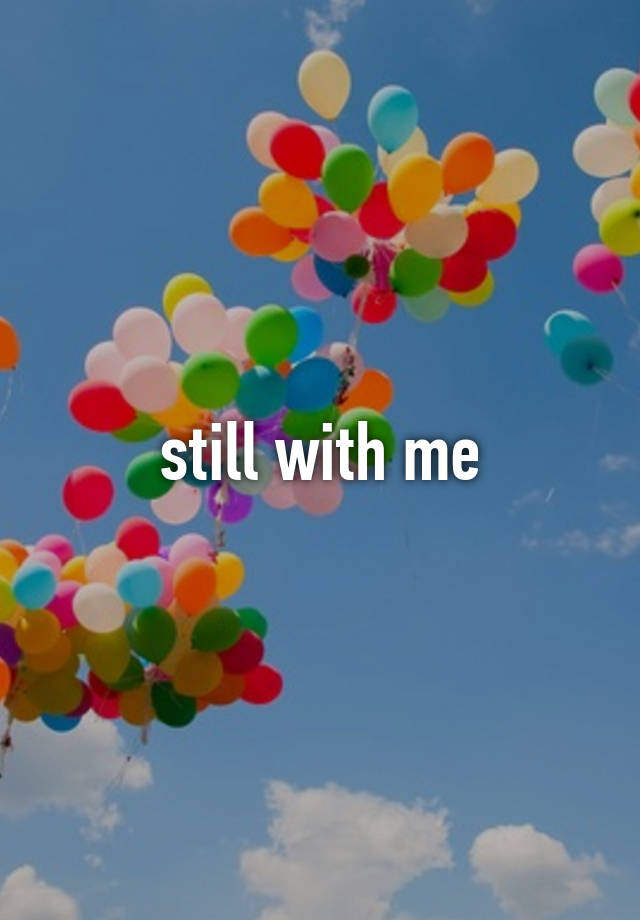 still-with-me