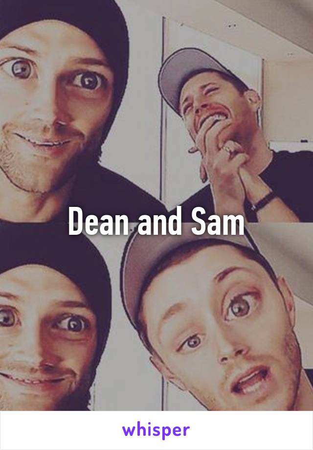 Dean and Sam