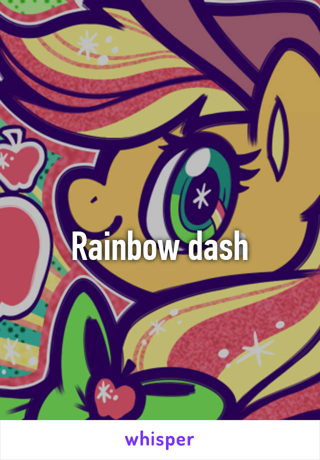 
Rainbow dash