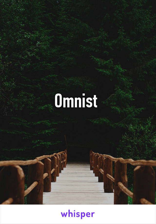 Omnist 
