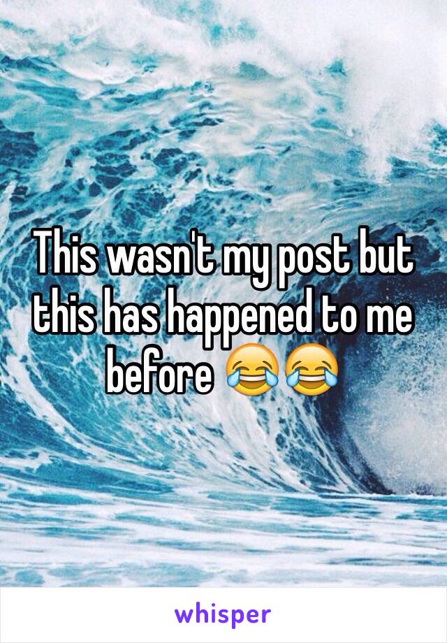 This wasn't my post but this has happened to me before 😂😂