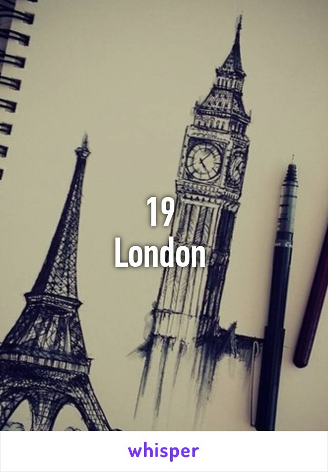 19 
London 