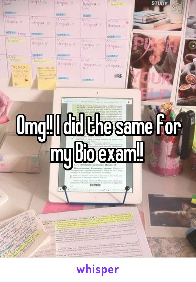Omg!! I did the same for my Bio exam!! 