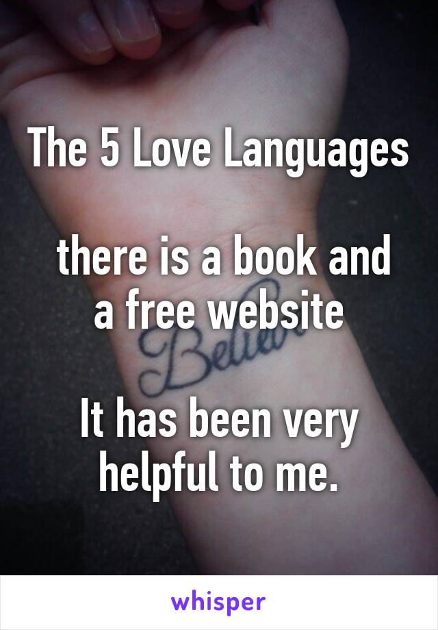 The 5 Love Languages

 there is a book and a free website

It has been very helpful to me.