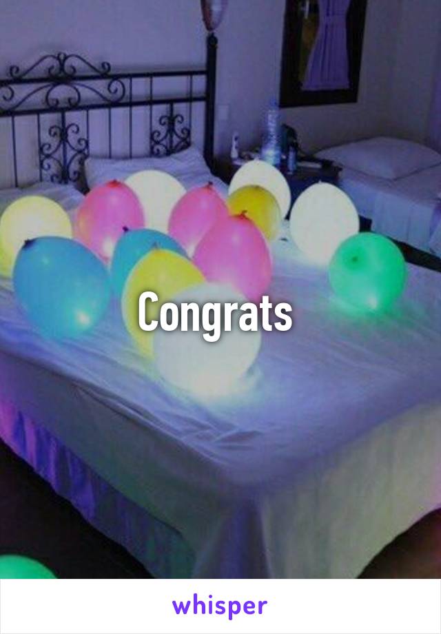 Congrats 