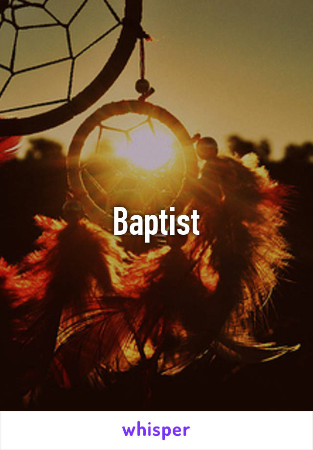 Baptist