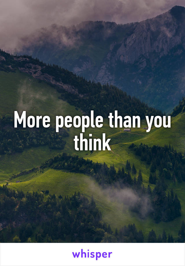 More people than you think