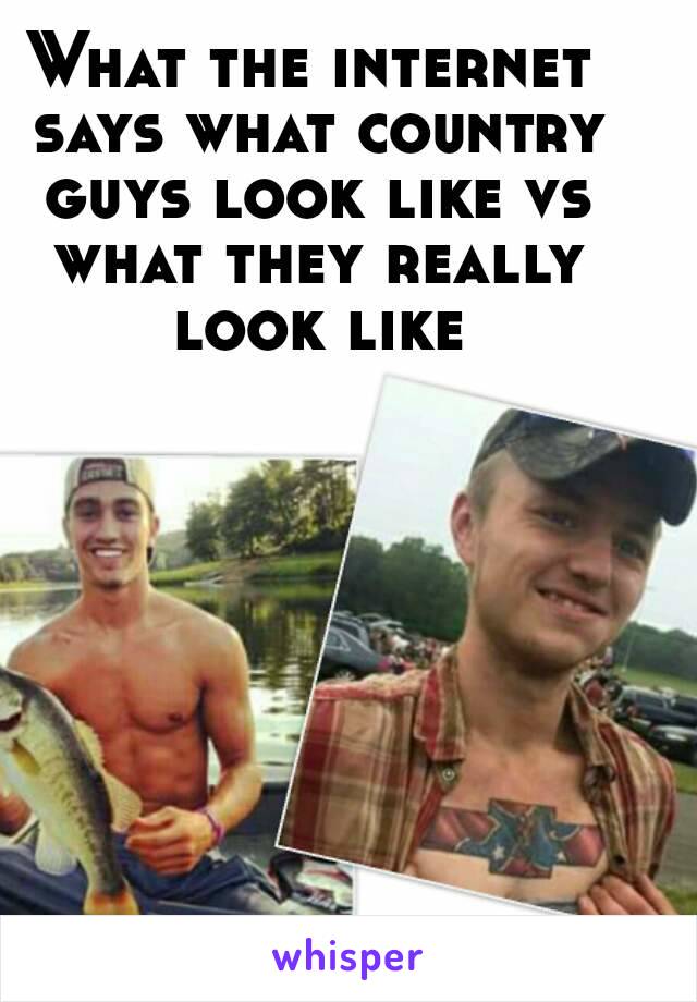 What the internet says what country guys look like vs what they really look like