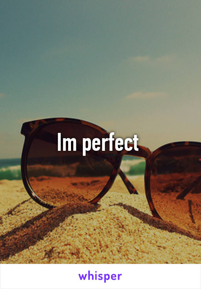 Im perfect 