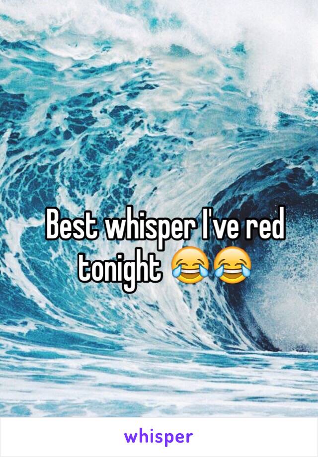 Best whisper I've red tonight 😂😂