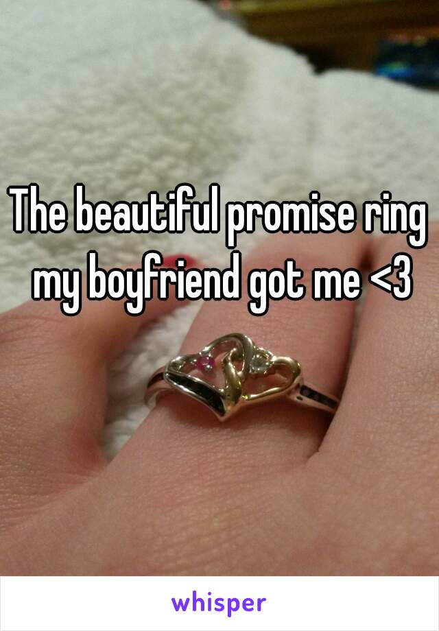 The beautiful promise ring my boyfriend got me <3