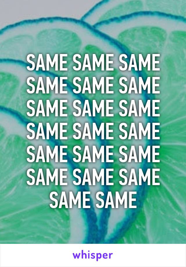 SAME SAME SAME SAME SAME SAME SAME SAME SAME SAME SAME SAME SAME SAME SAME SAME SAME SAME SAME SAME