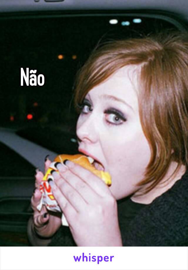 Não 