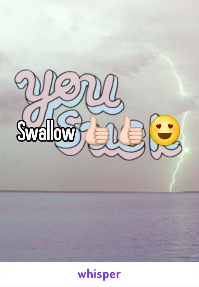 Swallow 👍👍😍