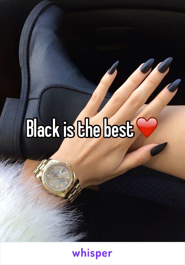 Black is the best❤️