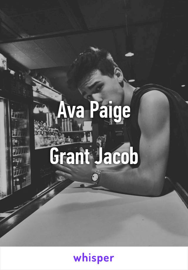 Ava Paige

Grant Jacob