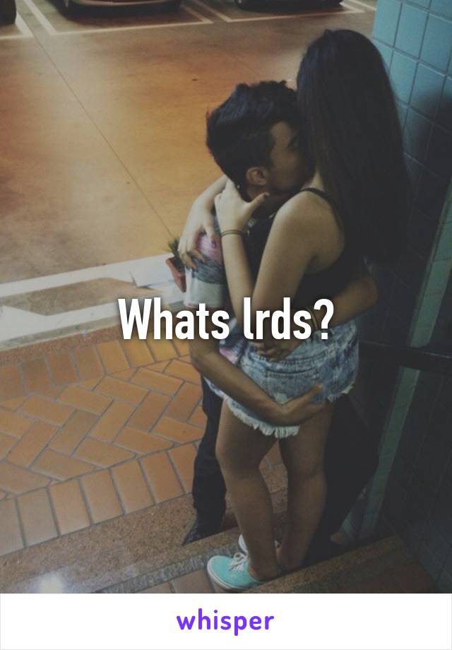 Whats lrds?