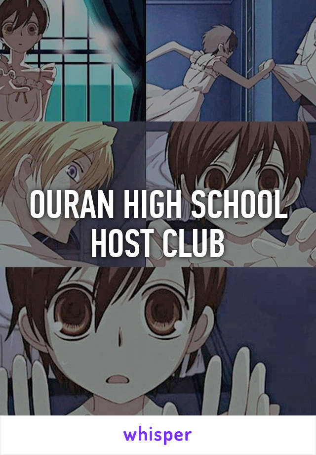 OURAN HIGH SCHOOL HOST CLUB