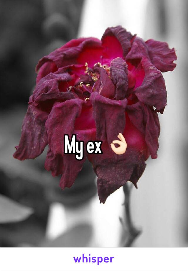 My ex 👌🏻