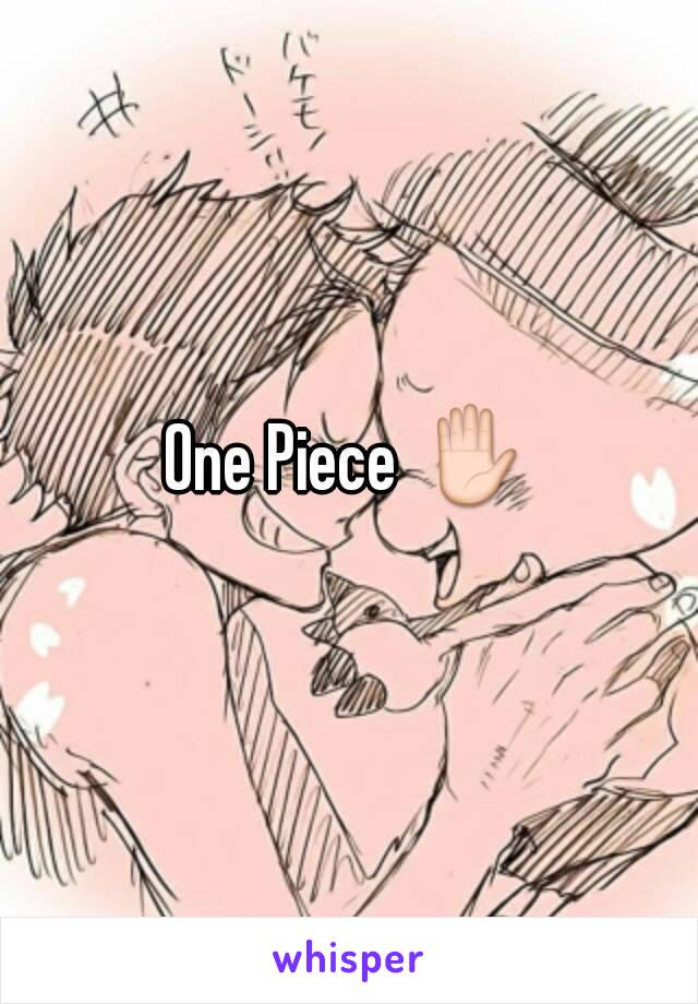 One Piece ✋