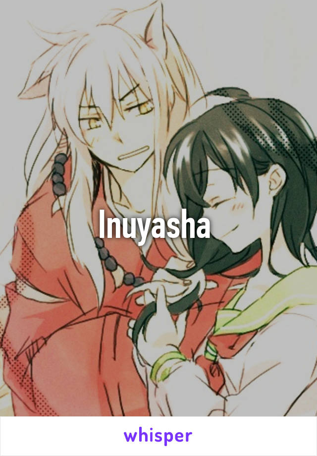 Inuyasha 