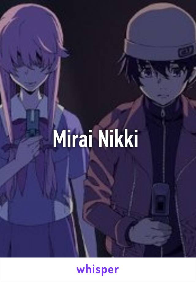 Mirai Nikki 