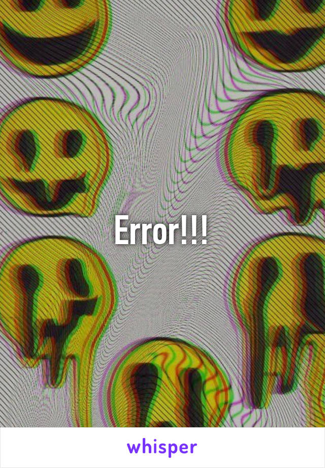 Error!!!